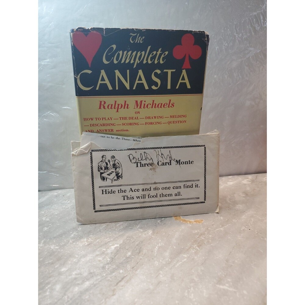 The Complete Canasta With the Official Rules and Play & 3 Card Monte Instruction